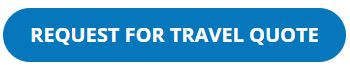 REQUEST FOR TRAVEL QUOTE
